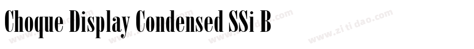 Choque Display Condensed SSi Bold Condensed字体转换